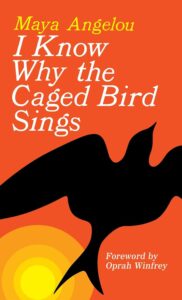 I Know Why The Cage Bird Sings